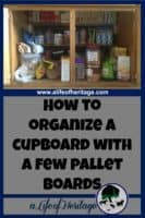 Organize | Pallets | Building with Pallets | We all have THAT cupboard. But a simple and inexpensive fix using pallet boards can make all the difference! Don't wait any longer! Organize that cupboard!